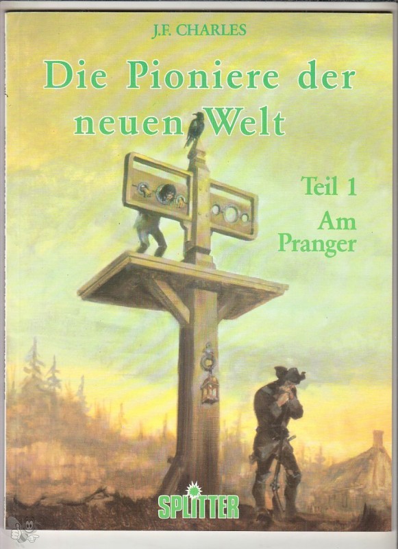 Die Pioniere der neuen Welt 1: Am Pranger