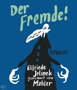 Der Fremde ! 