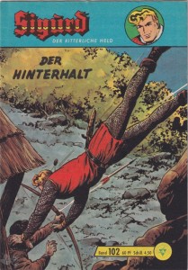 Sigurd - Der ritterliche Held (Heft, Lehning) 102: Der Hinterhalt