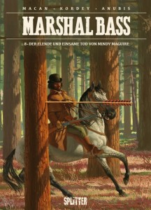 Marshal Bass 8: Der elende und einsame Tod von Mindy Maguire