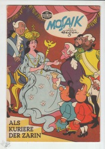 Mosaik 65: Als Kuriere der Zarin (April 1962)