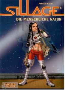 Sillage 8: Die menschliche Natur
