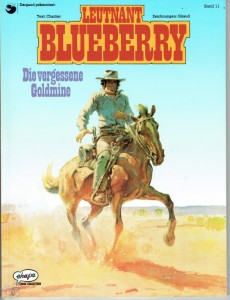 Leutnant Blueberry 11: Die vergessene Goldmine