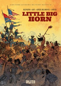 Die wahre Geschichte des Wilden Westens 3: Little Big Horn
