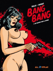 Bang Bang 1: Die Geliebte von Al Capone