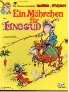 Isnogud 7: Ein Möhrchen für Isnogud