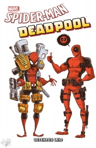 Spider-Man / Deadpool: Geteiltes Leid 1: (Hardcover)