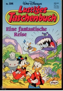 Walt Disneys Lustige Taschenbücher 184: Eine fantastische Reise