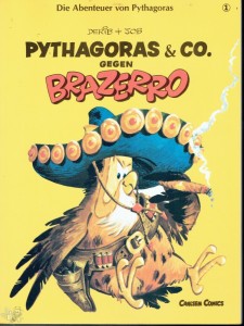 Die Abenteuer von Pythagoras Konvolut 1 bis 3: Pythagoras &amp; Co. gegen Brazerro