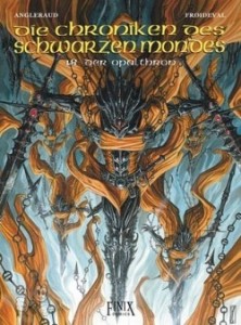 Die Chroniken des schwarzen Mondes 18: Der Opalthron (Hardcover)