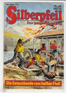 Silberpfeil - Der junge Häuptling 294: Die Satansbande vom heißen Fluß