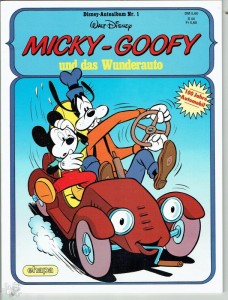 Disney-Autoalbum 1: Micky - Goofy und das Wunderauto