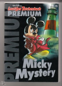 Lustiges Taschenbuch Premium 8: Micky Mystery