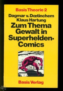 Basis Theorie 2: Zum Thema Gewalt in Superheldencomics