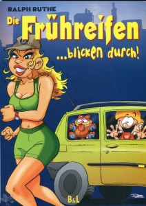 Die Frühreifen 2: ... blicken durch !