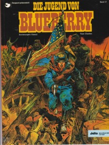 Leutnant Blueberry 17: Die Jugend von Blueberry