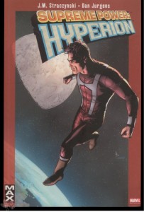 Max Comics 13: Supreme Power (Buch 5): Hyperion