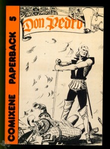 Comixene Paperback 5: Don Pedro