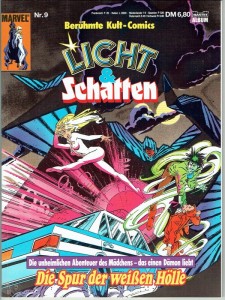 Licht &amp; Schatten 9: Die Spur der weißen Hölle