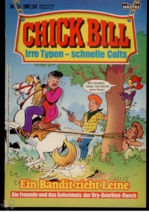 Chick Bill 10: Ein Bandit zieht Leine
