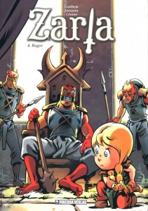 Zarla 4: Ragor