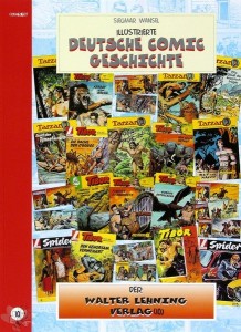 Illustrierte deutsche Comic Geschichte 10: Walter Lehning Verlag