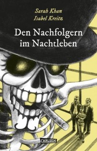 Die Unheimlichen 1: Den Nachfolgern im Nachtleben