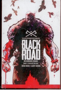 Black Road - Die schwarze Strasse 2: Stirb wie ein Heide