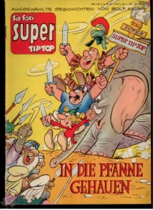 Fix und Foxi Super Tip Top 20: Siggi und Babarras: In die Pfanne gehauen
