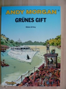 Andy Morgan 17: Grünes Gift