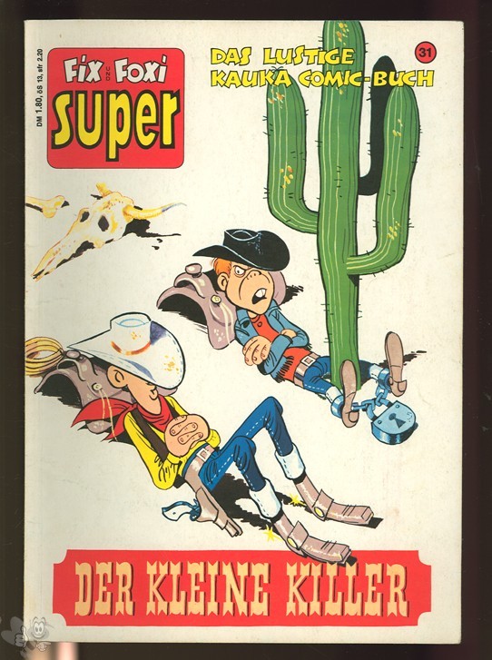 Fix und Foxi Super Tip Top 31: Lucky Luke: Der kleine Killer