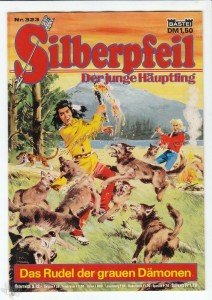 Silberpfeil - Der junge Häuptling 323: Das Rudel der grauen Dämonen