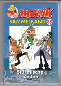 Mosaik Sammelband 88: Stürmische Zeiten (Softcover)