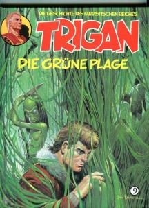 Trigan 9: Die grüne Plage