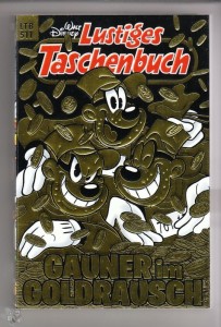 Walt Disneys Lustige Taschenbücher 511: Gauner im Goldrausch