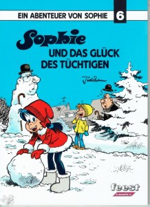 Ein Abenteuer von Sophie 6: Sophie und das Glück des Tüchtigen