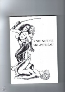 Knie nieder Sklavensau - Fetisch Erotik Bondage Flagellanten Spanking Sex