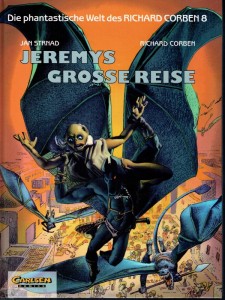 Die phantastische Welt des Richard Corben 8: Jeremys grosse Reise (Hardcover)