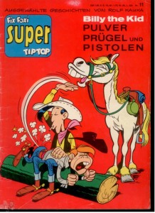 Fix und Foxi Super Tip Top 11: Lucky Luke: Billy the Kid - Pulver, Prügel und Pistolen