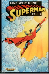 Superman (Carlsen) 3: Eine Welt ohne Superman - Teil 2