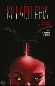 Killadelphia 5: Zuhause ist es am schönsten
