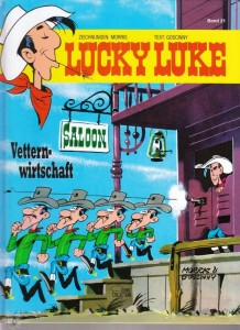 Lucky Luke 21: Vetternwirtschaft (Hardcover)