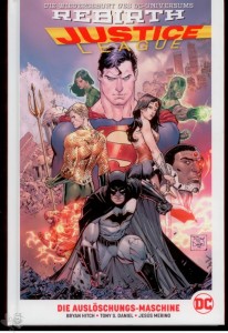 Justice League (Rebirth) 1: Die Auslöschungs-Maschine (Hardcover)