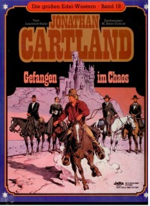 Die großen Edel-Western 19: Jonathan Cartland: Gefangen im Chaos (Hardcover)