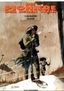 Die Pioniere der neuen Welt 12: Das Rauschen der Bäume (Softcover)