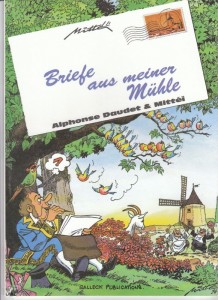 Franco-Belgische Comicklassiker 2: Briefe aus meiner Mühle