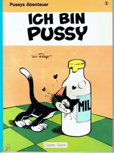 Pussys Abenteuer Konvolut 1 bis : Ich bin Pussy
