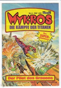 Mykros 6: Der Pilot des Grauens