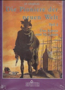 Die Pioniere der neuen Welt 4: Das Kreuz von St. Louis