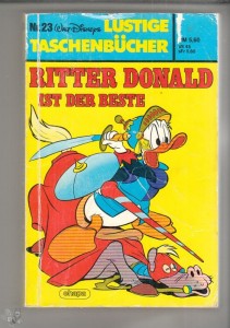 Walt Disneys Lustige Taschenbücher 23: Ritter Donald ist der Beste (höhere Auflagen)